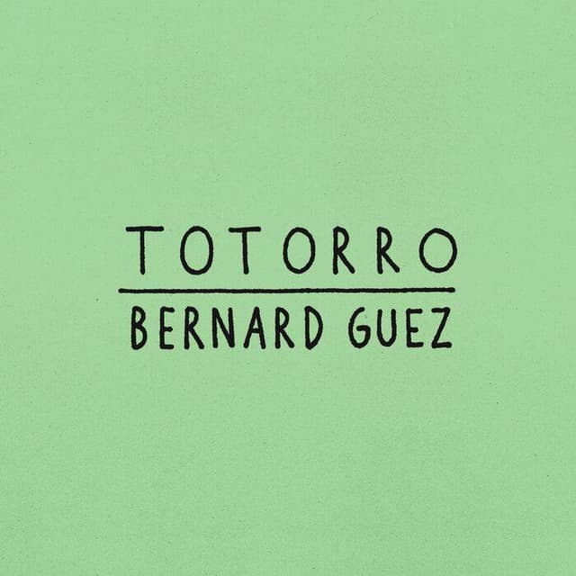 Bernard Guez by Totorro